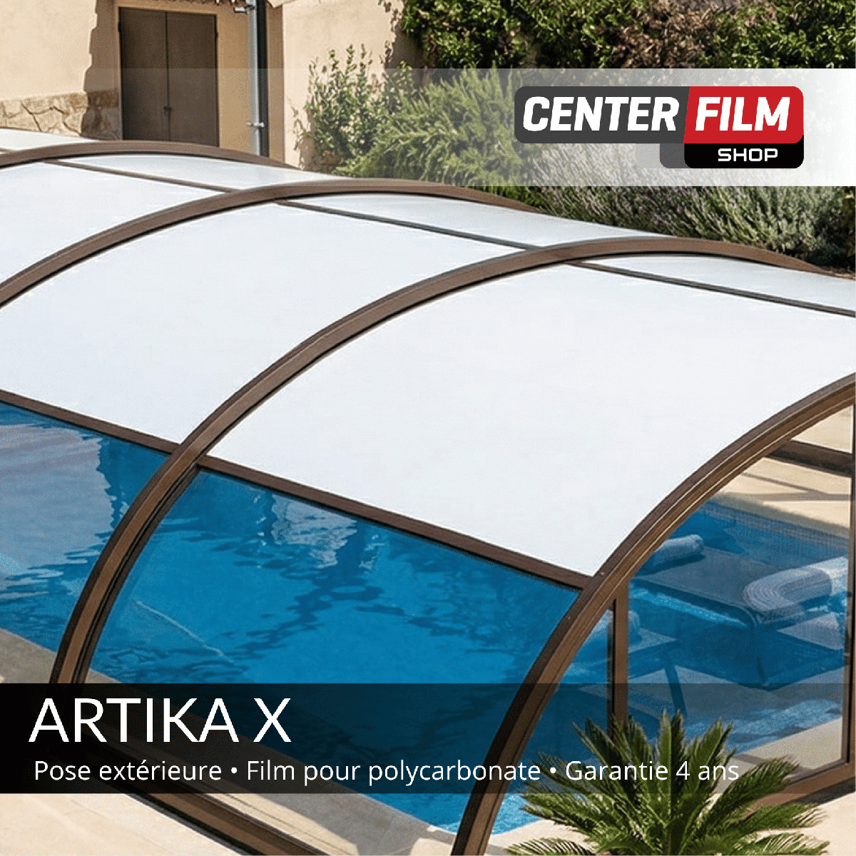 ARTIKA X - 50 m - Film pour polycarbonate | Center Film