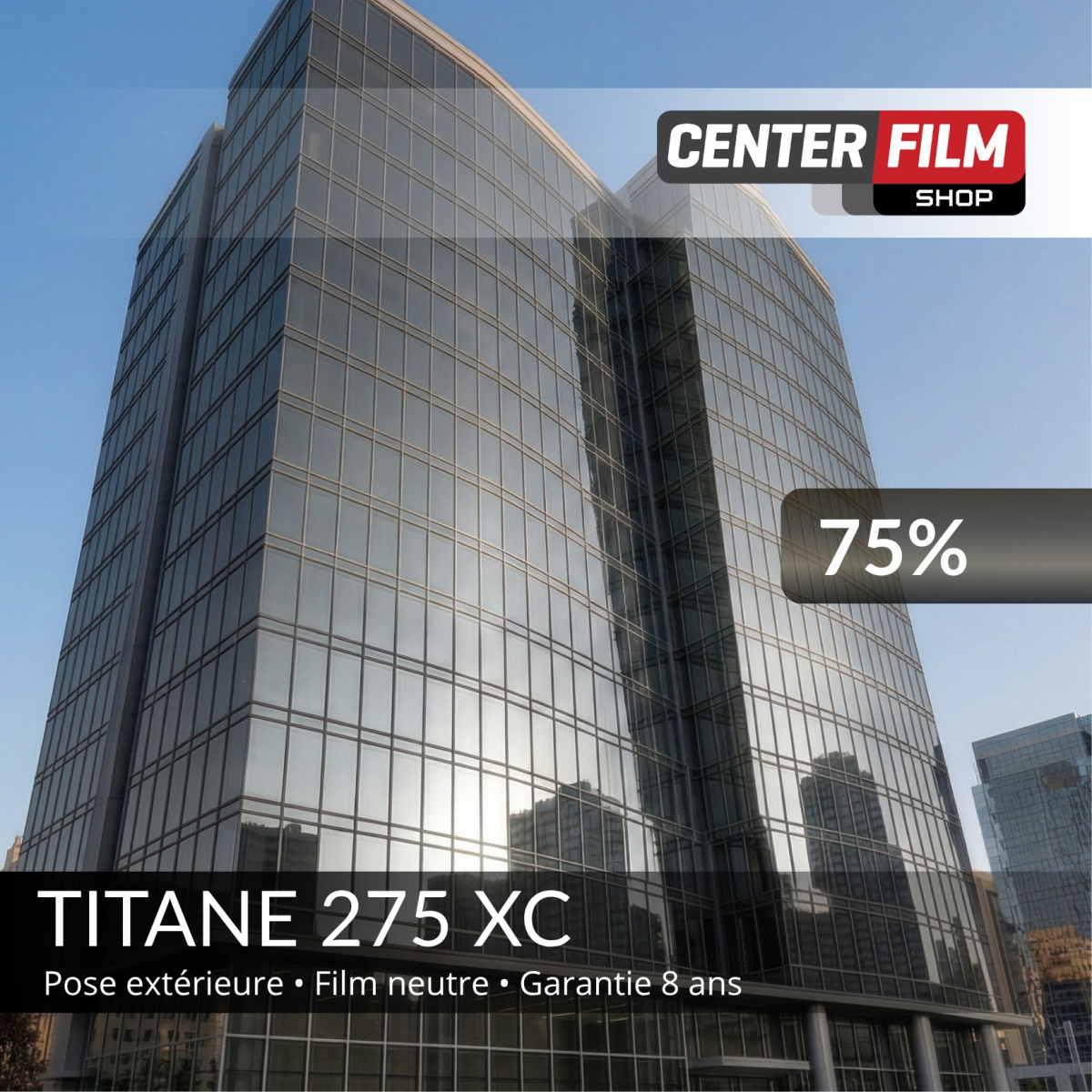 TITANE 275 XC - Film neutre pour batiment | Center Film