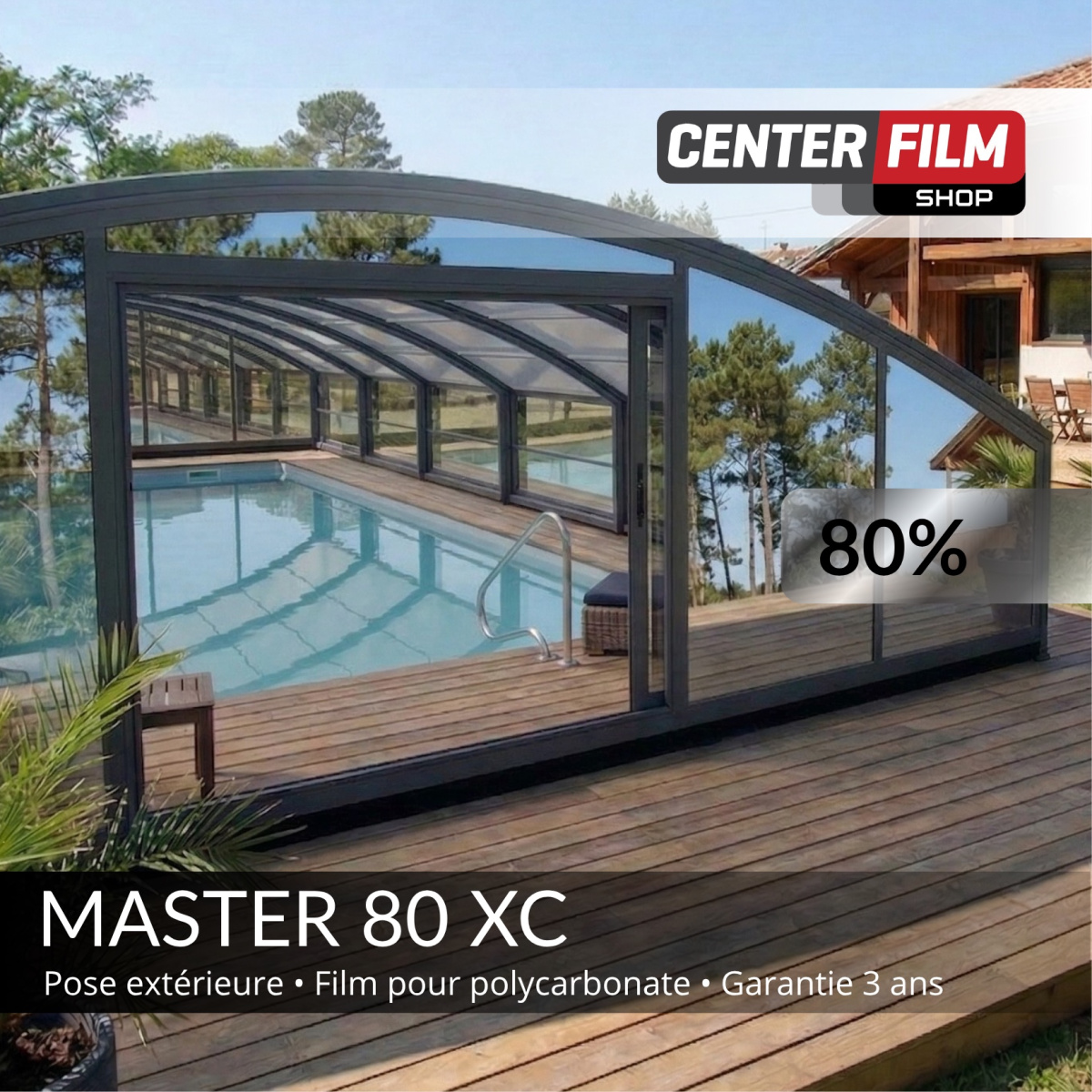 MASTER 80 XC - Film pour polycarbonate | Center Film