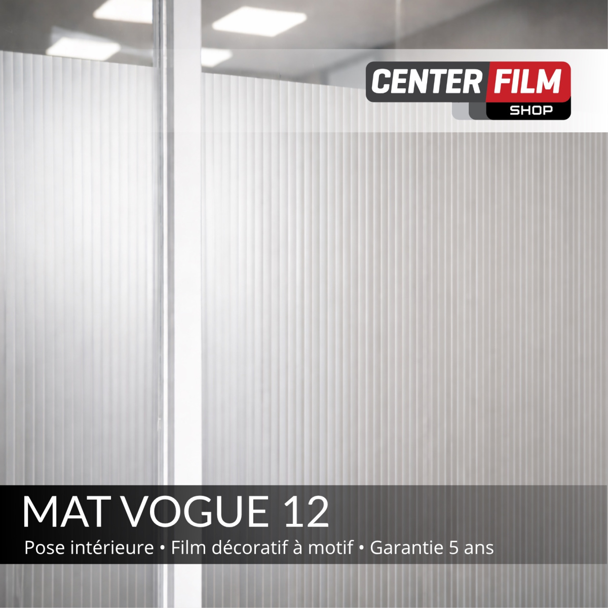 MAT VOGUE 12 - Film décoratif à motif ligne pour… | Center Film