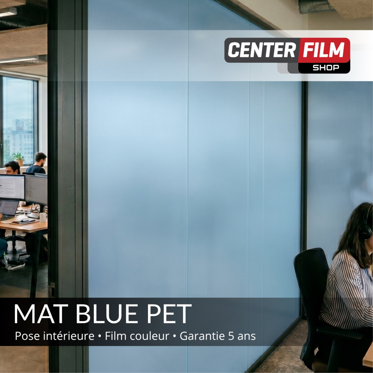MAT BLUE PET - Film couleur mat PET pour batiment | Center Film